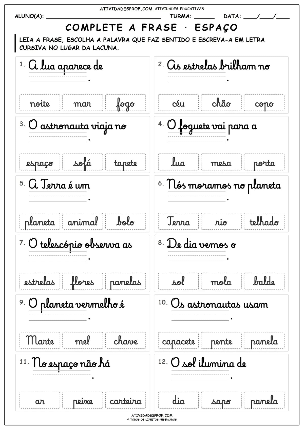 COMPLETE A FRASE · ESPAÇO