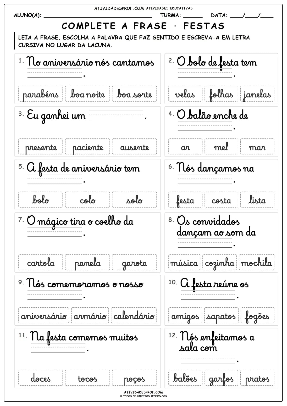 COMPLETE A FRASE · FESTAS