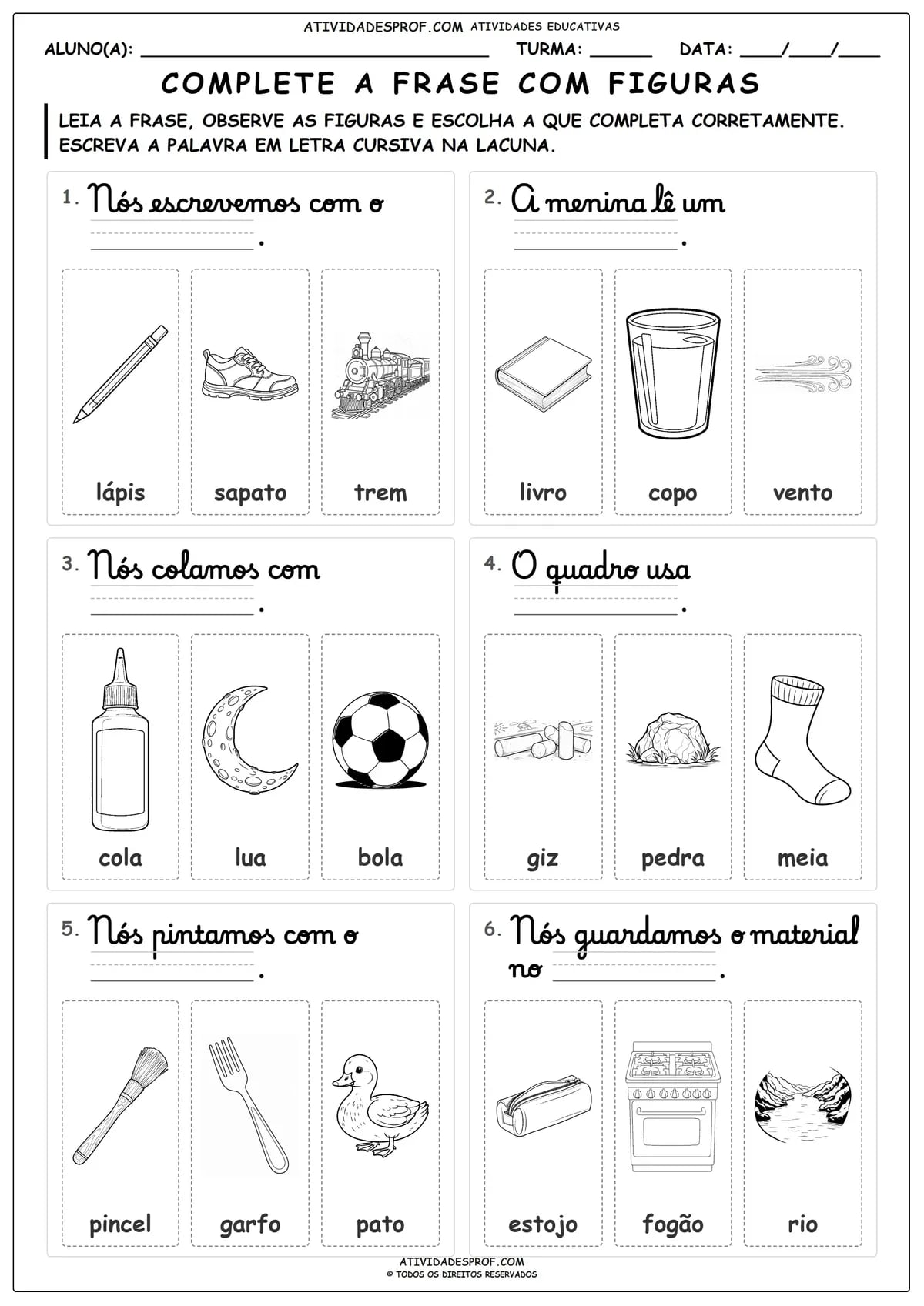 COMPLETE A FRASE COM FIGURAS