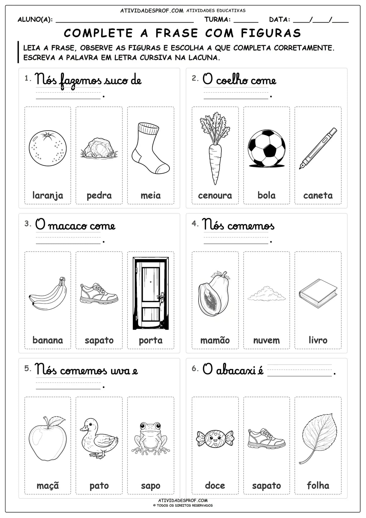COMPLETE A FRASE COM FIGURAS