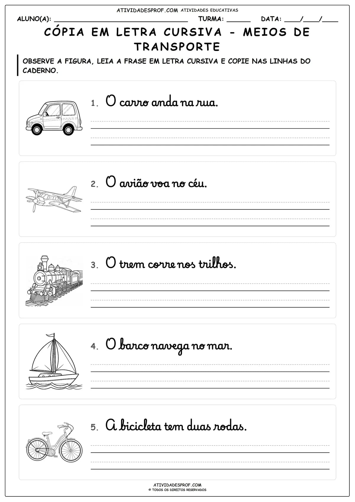 CÓPIA EM LETRA CURSIVA - MEIOS DE TRANSPORTE
