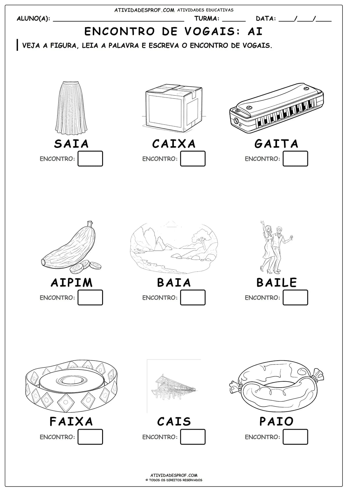 ENCONTRO DE VOGAIS: AI