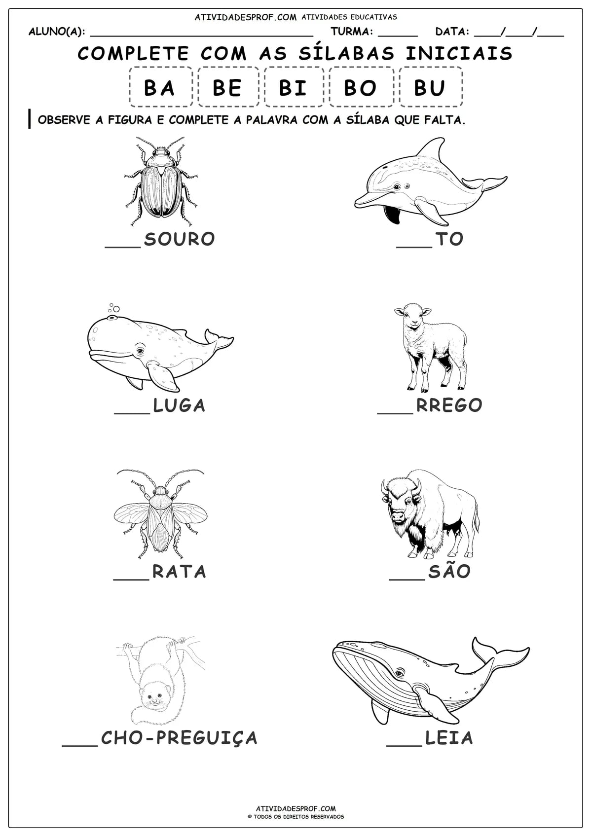 COMPLETE COM AS SÍLABAS INICIAIS