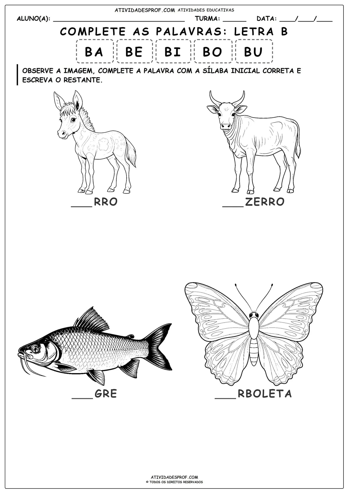 COMPLETE AS PALAVRAS: LETRA B