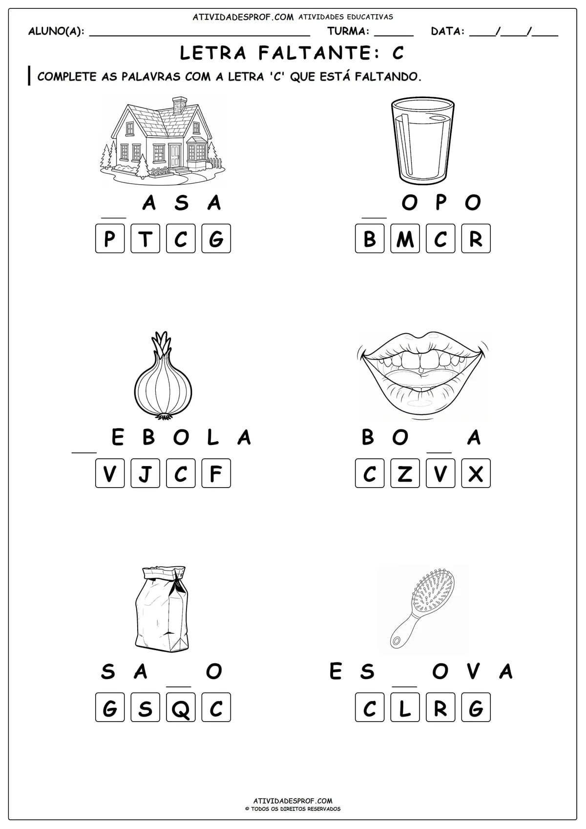 LETRA FALTANTE: C