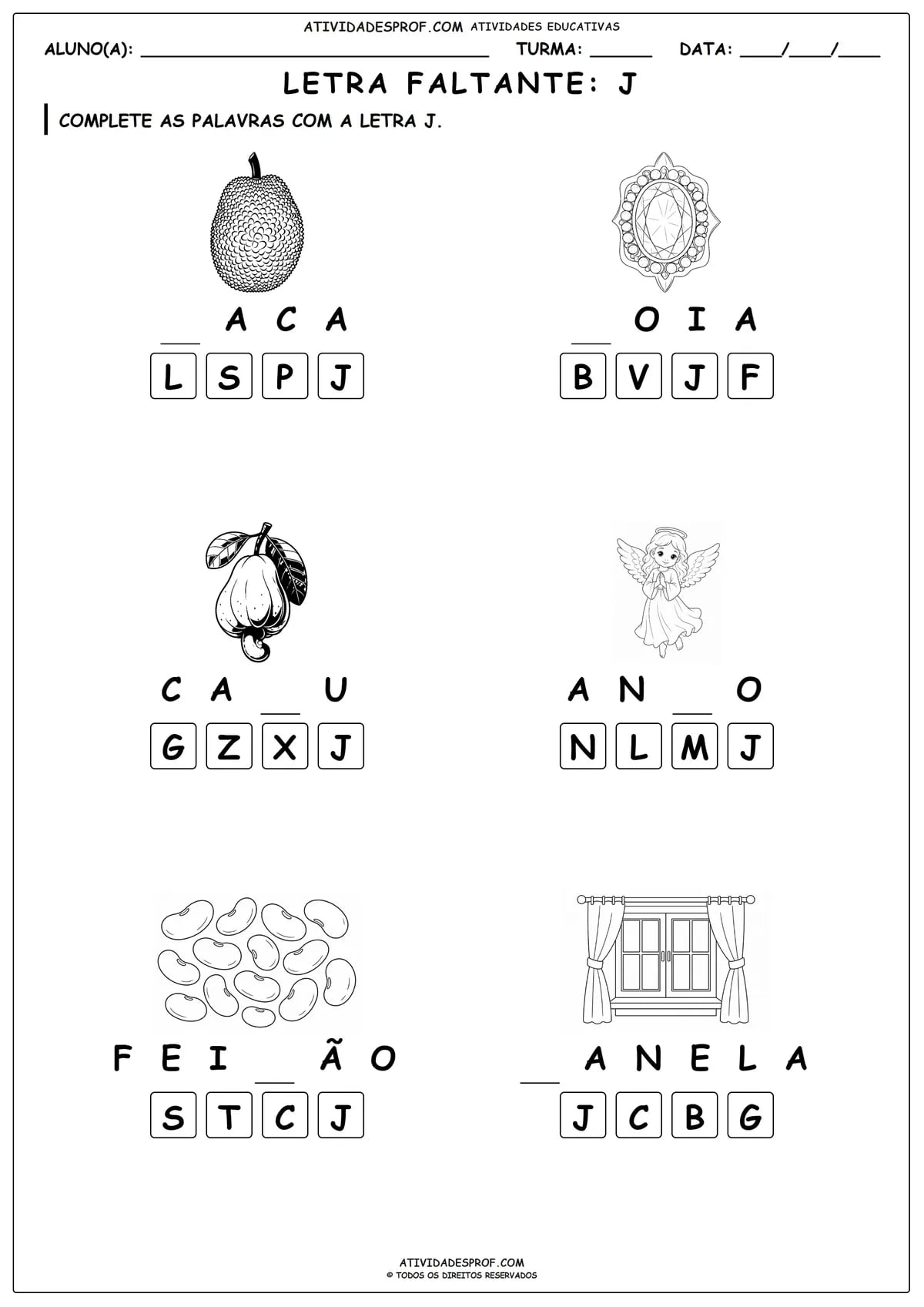 LETRA FALTANTE: J