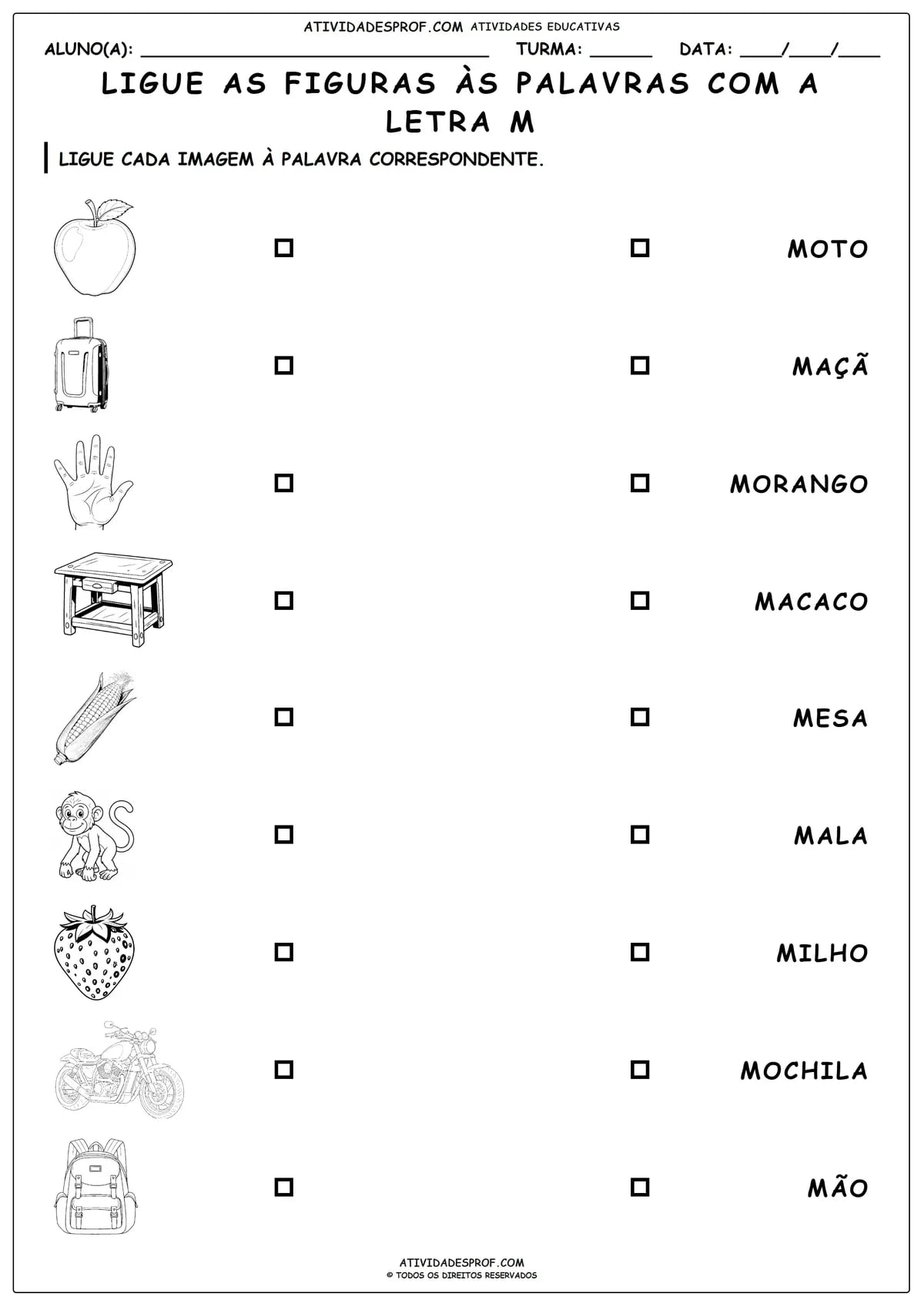 LIGUE AS FIGURAS ÀS PALAVRAS COM A LETRA M