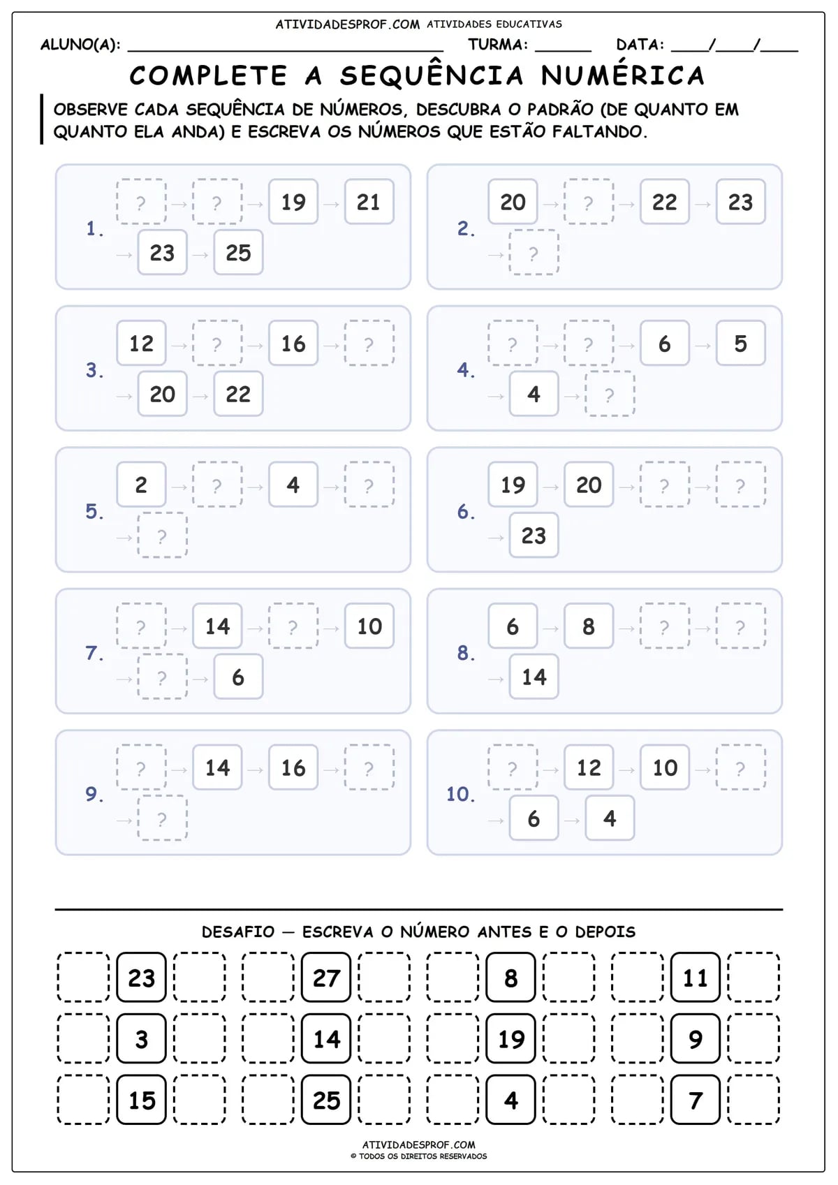 COMPLETE A SEQUÊNCIA NUMÉRICA
