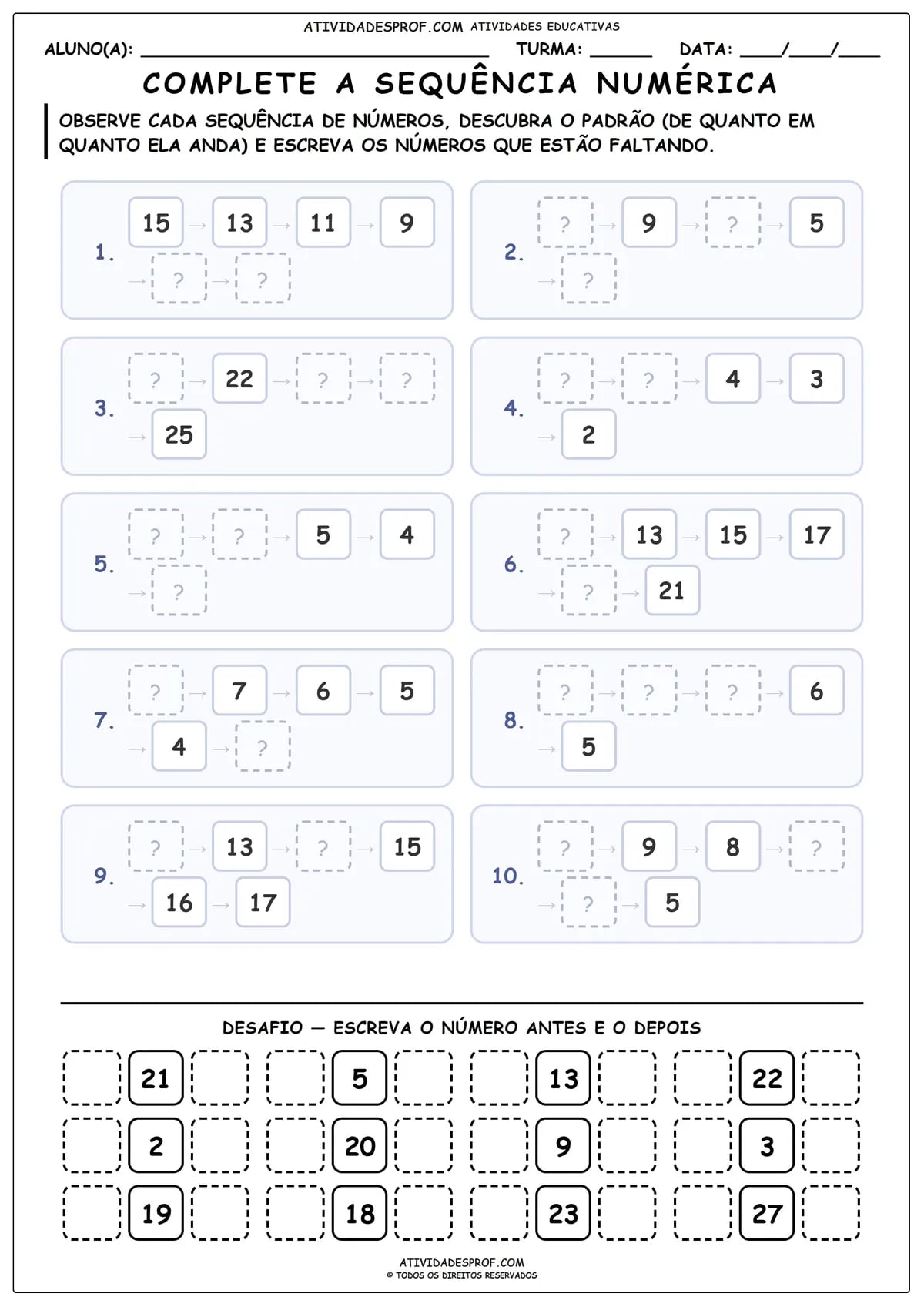 COMPLETE A SEQUÊNCIA NUMÉRICA
