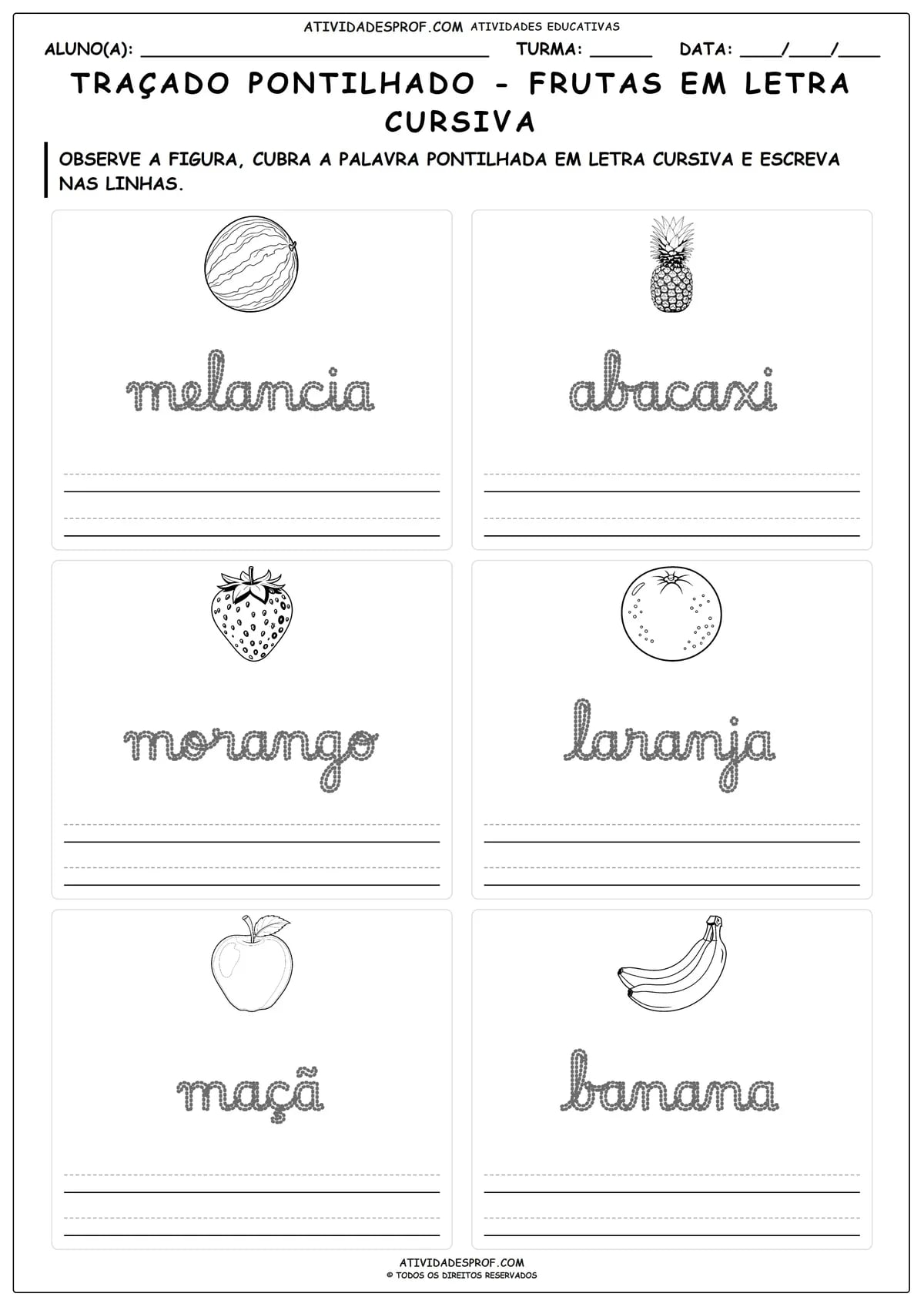 TRAÇADO PONTILHADO - FRUTAS EM LETRA CURSIVA