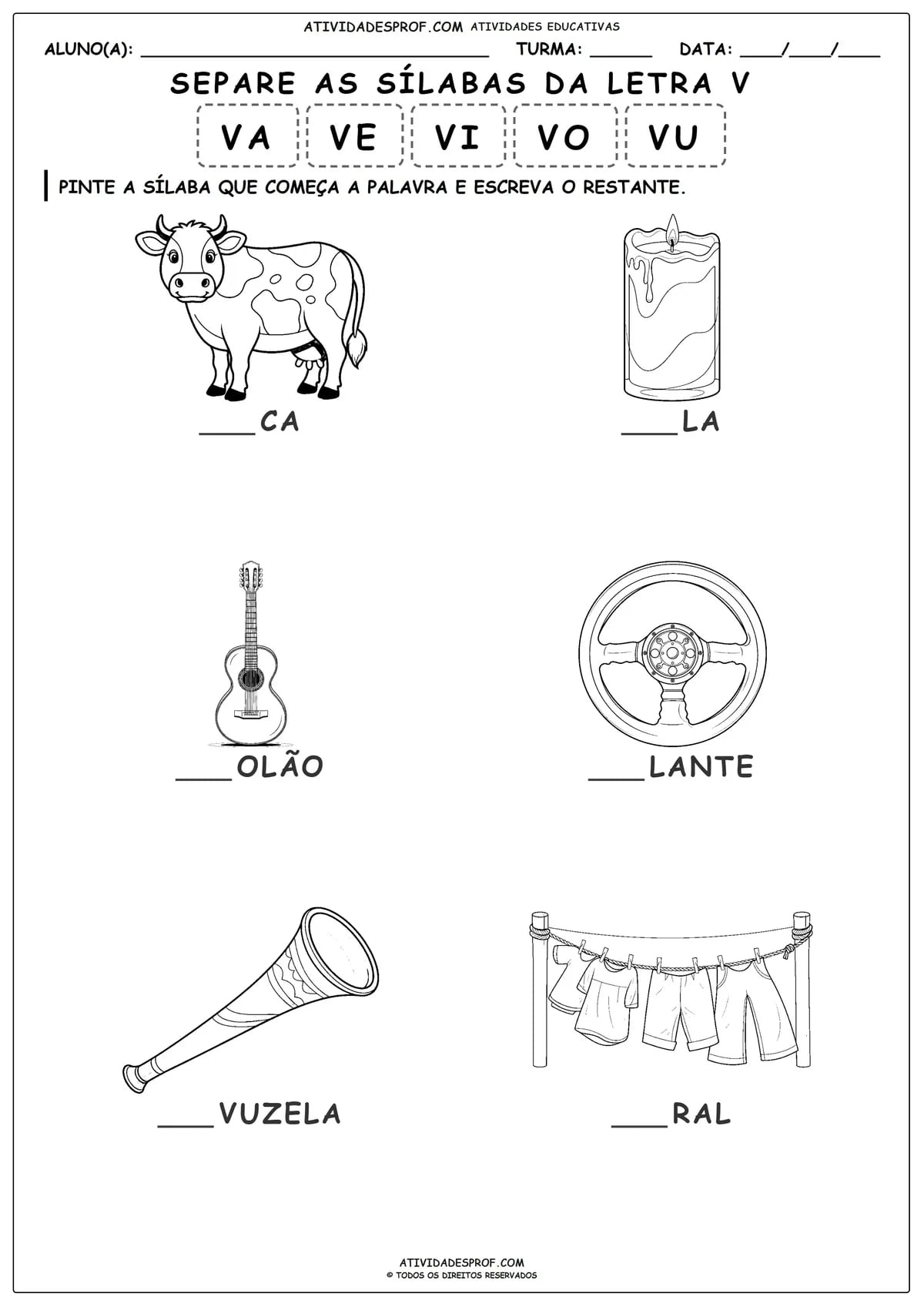 SEPARE AS SÍLABAS DA LETRA V