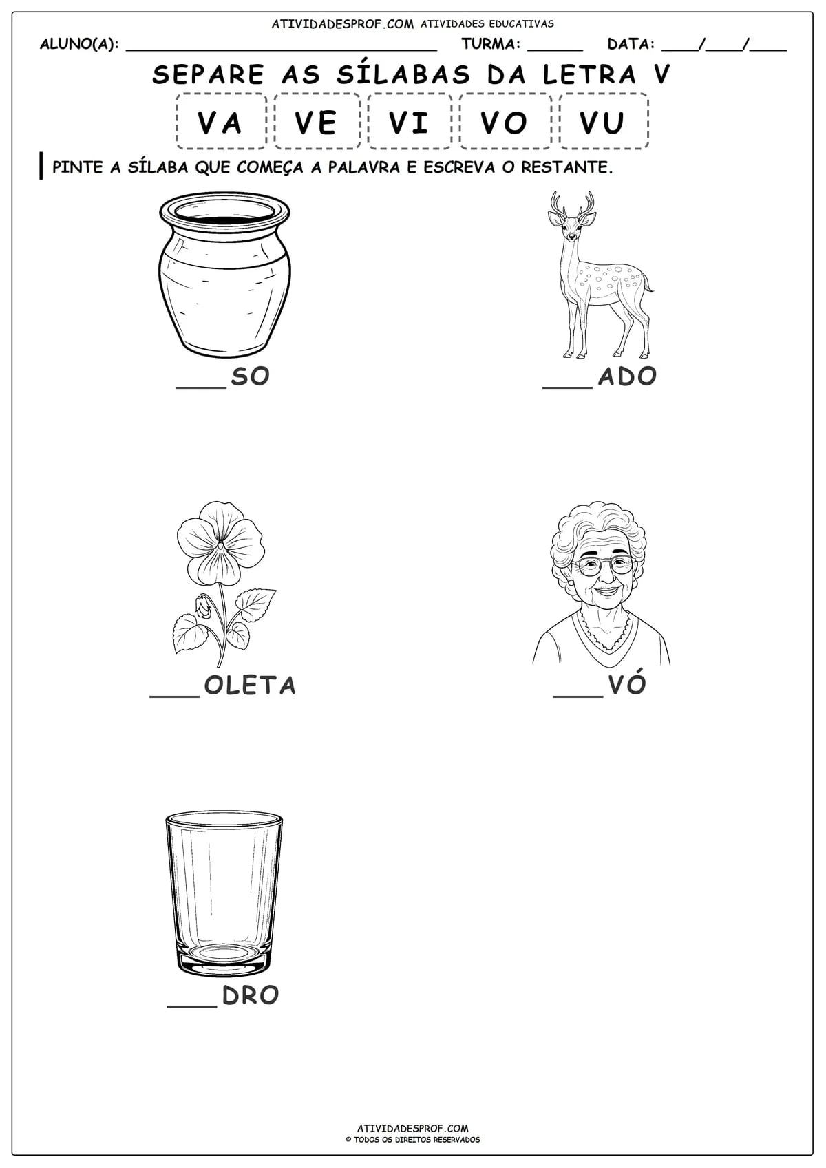 SEPARE AS SÍLABAS DA LETRA V